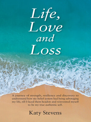 cover image of Life, Love and Loss